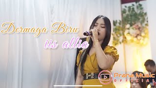 DERMAGA BIRU IIS ALIA PRANA MUSIC