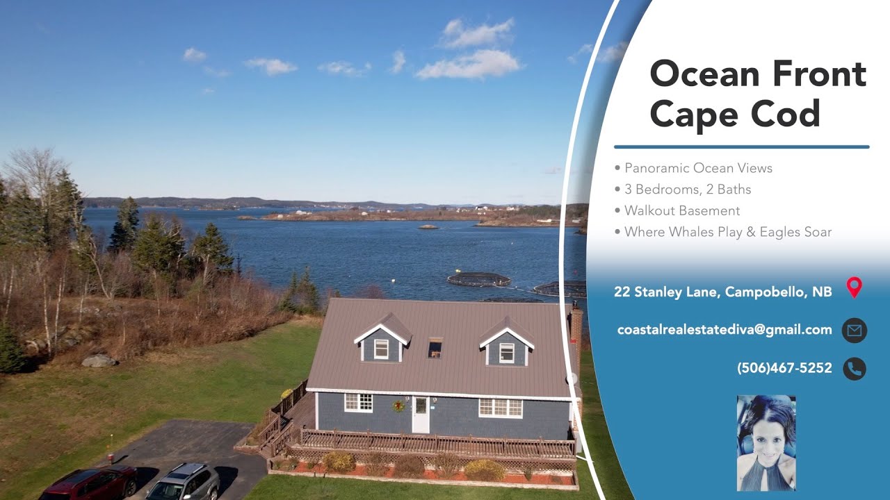 22 Stanley Lane, Campobello, NB YouTube