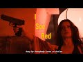 I See Red - Everybody Loves an Outlaw SLOWED  (Lyrics)