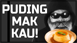 pudding mak kau (naratu maki hamun cover)
