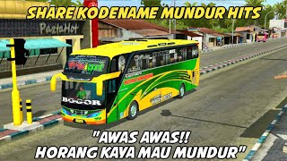 SUARA MUNDUR AWAS ORANG KAYA MAU MUNDUR BUSSID 3.3.3 | KODENAME SUARA MUNDUR BUSSID