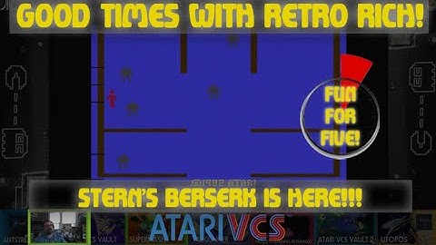 Atari VCS - Berserk (2600)! - Fun For Five! Good Times With Retro Rich Ep. 300b