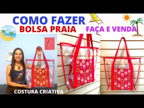 BOLSA PRAIA - COMO FAZER BOLSA DE PLÁSTICO CRISTAL - BOLSA SORAYA