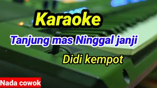 Tanjung Mas Ninggal Janji  Didi Kempot  Karaoke Nada Cowok