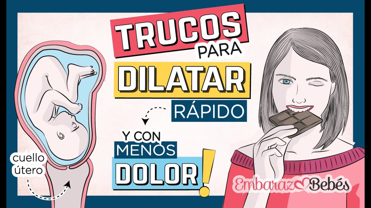 🥳💥 DILATA + RÁPIDO y con menos DOLOR: TRUCOS para adelantar tu parto ...