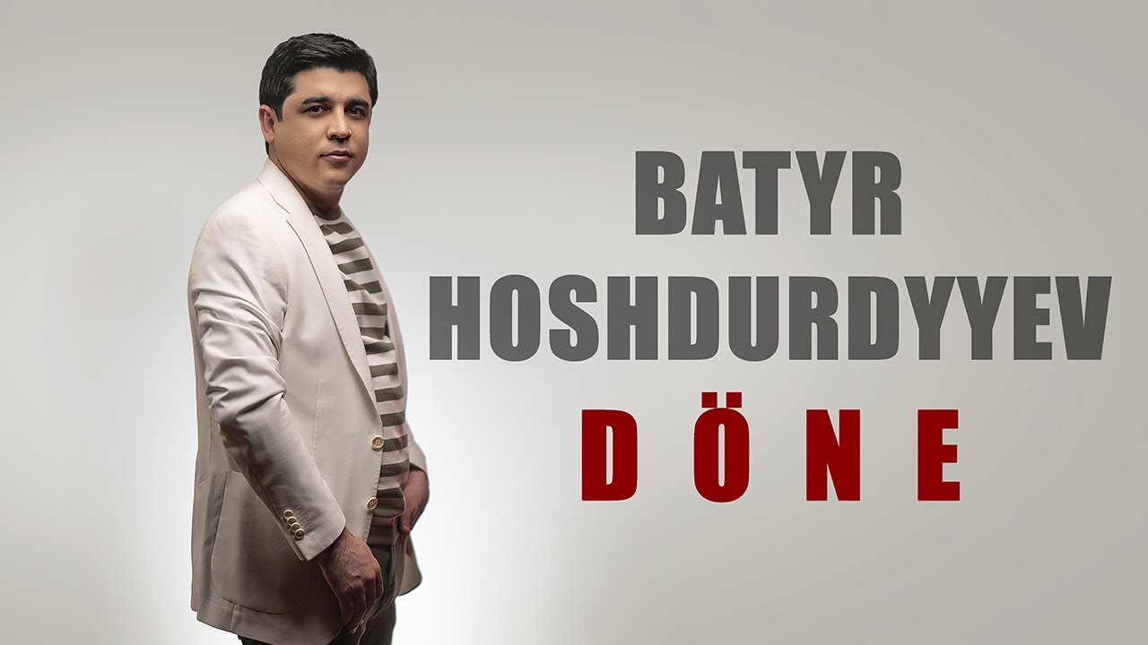 Batyr Hoshdurdyyew   Dne Dne Official 4K Video