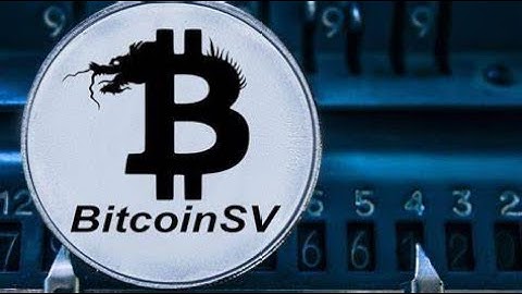 What is Bitcoin SV?