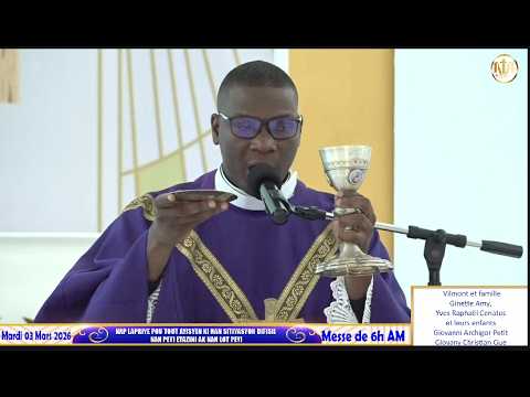 2ème Semaine de Carême - Messe de 6h AM | Mardi 03 Mars 2026