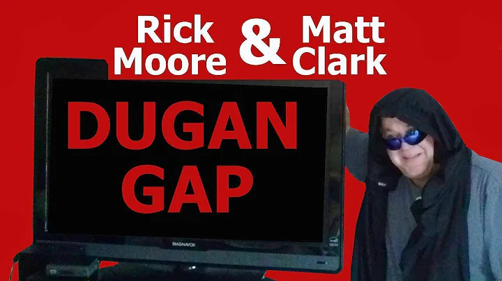Rick Moore & Matt Clark - Dugan Gap