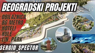 BEOGRADSKI PROJEKTI - obilaznica oko Beograda, Linijski Park, Tempo KULA, Marina Dorćol #beograd