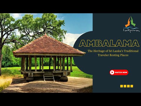 Ambalama | The Heritage of Sri Lanka’s Traditional Traveler Resting Places