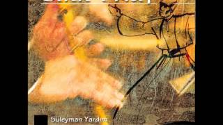 Allahu Allah - Sırr - I Nay - Süleyman Yardım - [Offical]