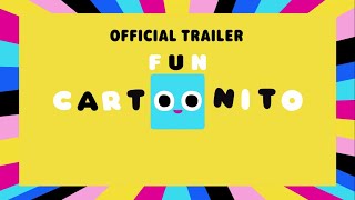 Fun Cartoonito Official Trailer
