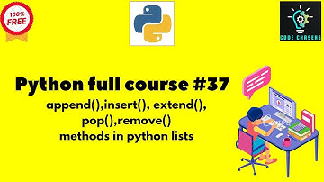 Python full course #37|append,insert,extend,remove,pop methods in python lists|#programming  #python