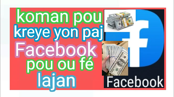 koman Pou kreye Yon paj Facebook pou ou f lajan.pa...