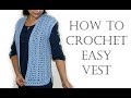 Crochet Easy Vest