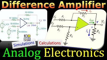 Analog Electronics ⭐ Difference Amplifier using Op-Amp ⭐ Calculations & SPICE Simulations