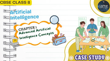 CBSE Artificial Intelligence Class 8 Chapter 1 Case Study