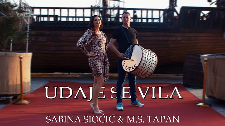 SABINA SIOCIC & MS TAPAN - UDAJE SE VILA (Official...