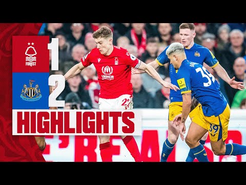 Nottingham Forest Newcastle Goals And Highlights