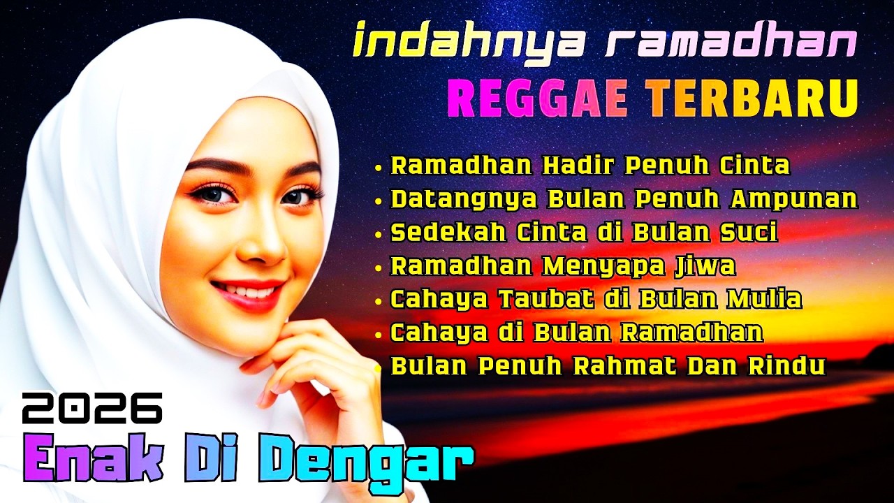 Lagu Ramadhan Terbaru, Lagu Ramadhan 2026, Lagu Religi Terbaru, Lagu Ramadhan, Lagu Religi Islami
