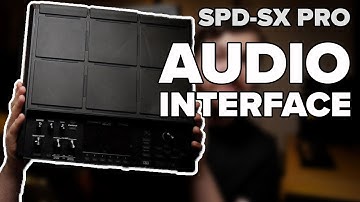Use the SPD-SX PRO as an Audio Interface