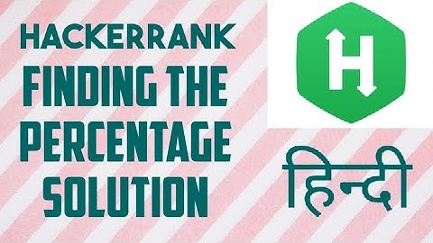 Finding the Percentage । Hackerrank Solution । Python । In Hindi