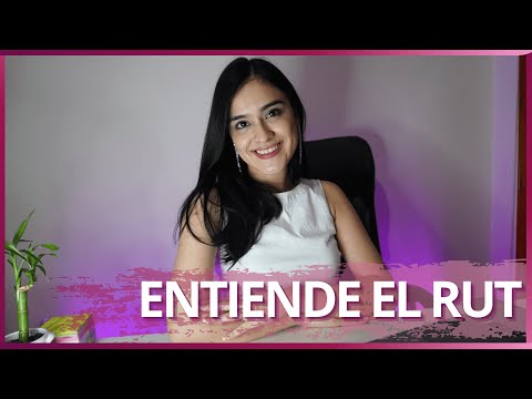 RUT : APRENDE A LEERLO E INTERPRETARLO🧐