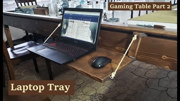 Gaming Table Part 2: Laptop Trays