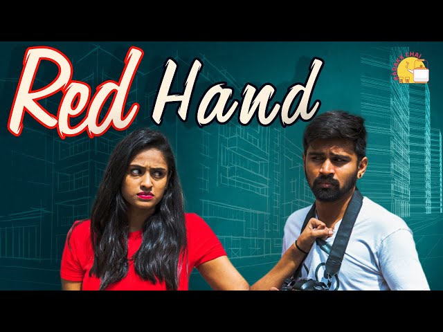 Red Hand | Kannada Comedy Short Film with Subtitles | Sneha Shenoy | Kadakk Chai class=