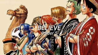 One Piece Opening 2 - Believe Lyrics