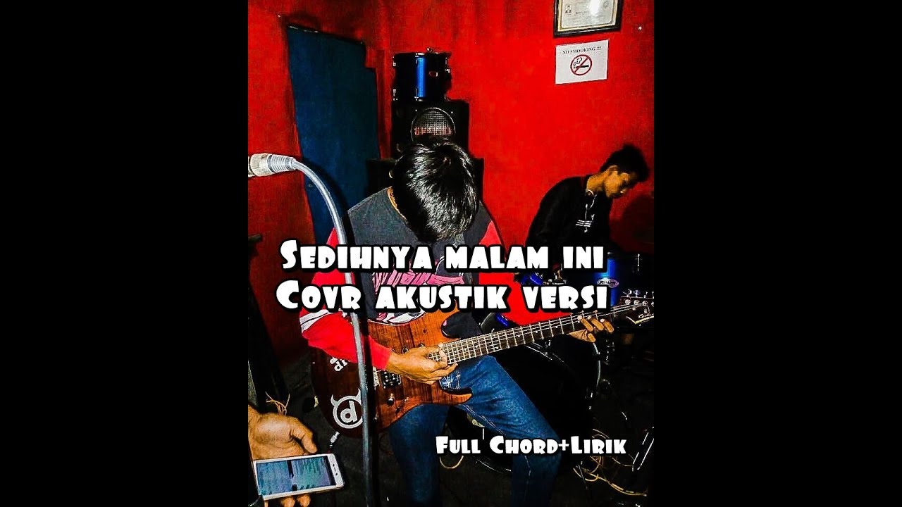 Cover Akustik Punk Rock Jalanan Sedihnya Malam Ini Full Lirik