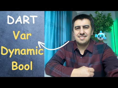 Dart var, dynamic, bool