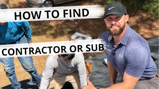 How to Find a Contractor Or Subcontractor for Next Project