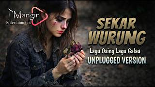 SEKAR WURUNG l d'Mangir (Unplugged Version) | Official Music Video
