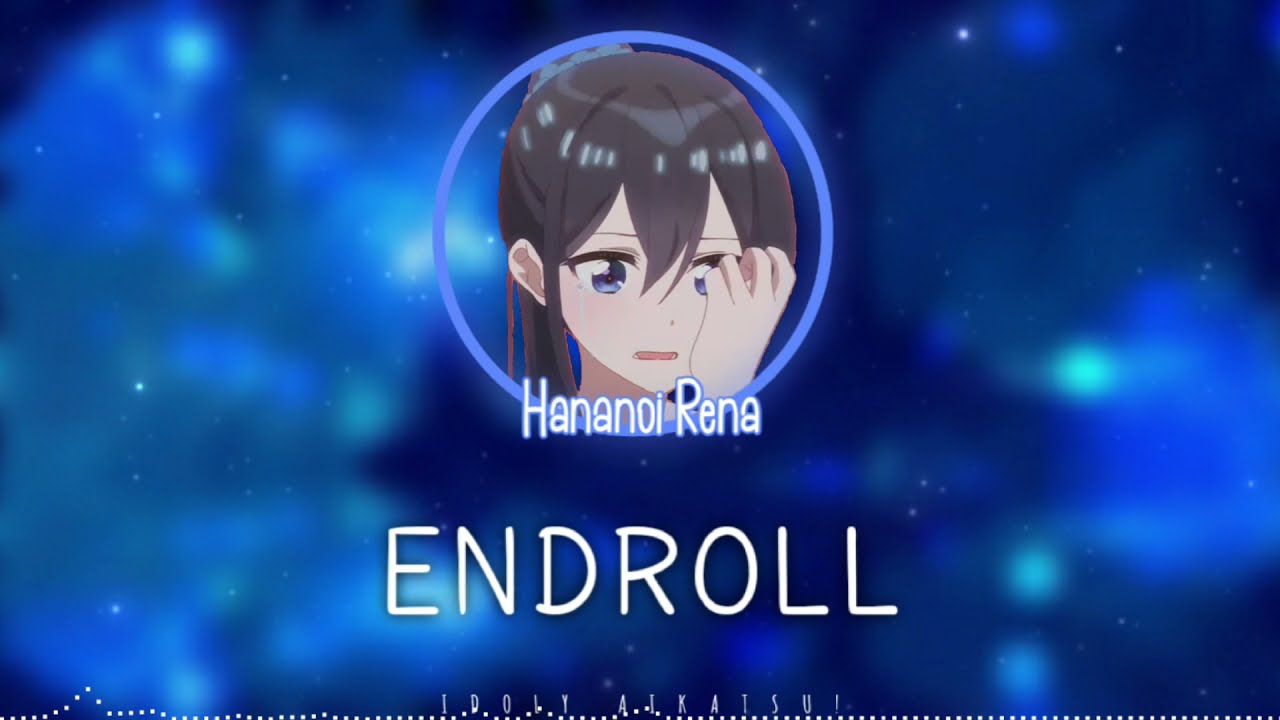 【セレプロ】Hananoi Rena『ENDROLL』Lyrics KAN/ROM【SELECTION PROJECT】
