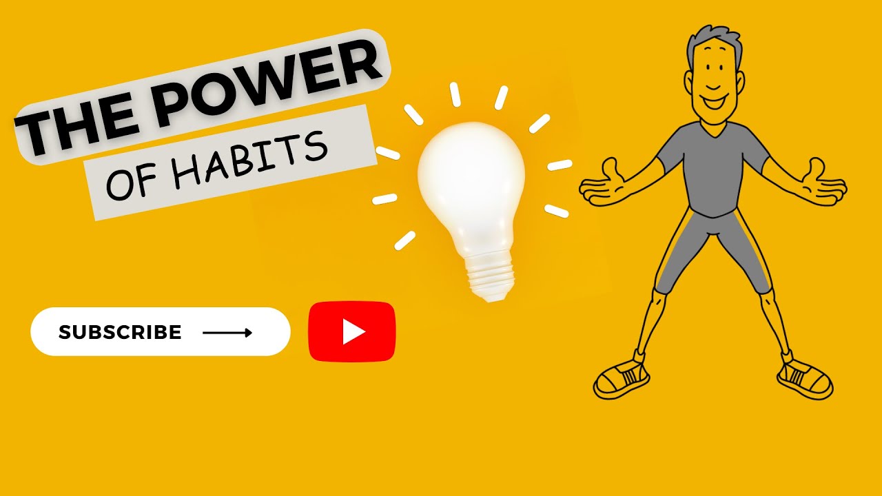 the-power-of-habits-how-to-build-habits-that-stick-youtube
