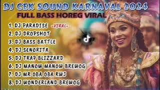 DJ CEK SOUND VIRAL FULL ALBUM  TERBARU 2024 | DJ PARGOY FULL BASS |  KARNAVAL BASS HOREG