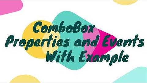 ComboBox properties and events | Lesson - 59 | C# in Hindi
