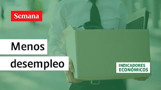 ¿Cómo está el desempleo en Colombia? Según el Dane bajó en mayo de 2023