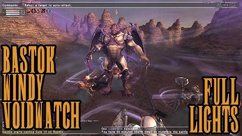 FFXI - Bastok/Windy Voidwatch: Full Lights - 8/16/2016