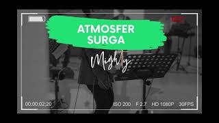 Video thumbnail of "ATMOSFER SURGA (NDC WORSHIP) LIVE CONCERT MIGHTY"