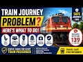 Train Journey Problem Solution Guide 2026 | Rail Yatra Safety Tips & Complaint Process| Railway Help