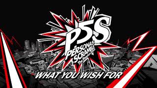 What You Wish For - Persona 5 Scramble: The Phantom Strikers chords