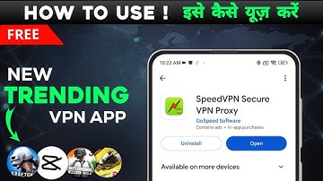 SpeedVPN Secure VPN proxy  app kaise use kare | Review | | best vpn for Capcute |