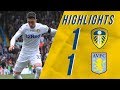 Highlights | Leeds United 1-1 Aston Villa | EFL Championship