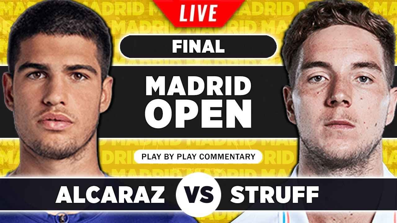 ALCARAZ vs STRUFF ATP Madrid Open 2023 Final LIVE Tennis Play-by-Play