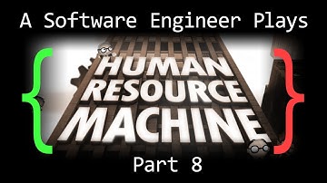 A Software Engineer Plays Human Resource Machine (Part 8)