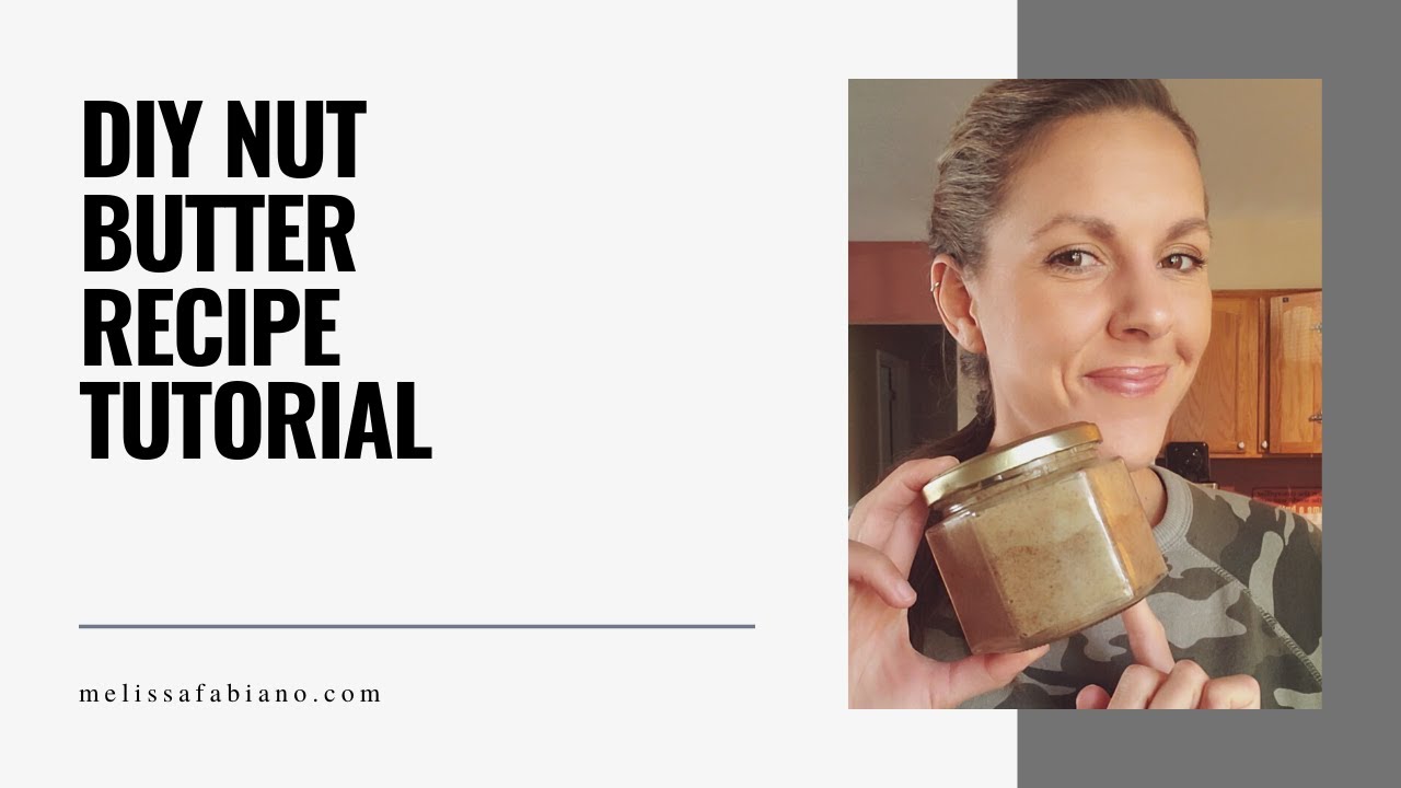 Make Your Own Nut Butter | FUEL Nutrition - YouTube