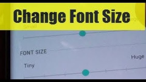 Samsung Galaxy S9 / S9+: Change Text Font Size